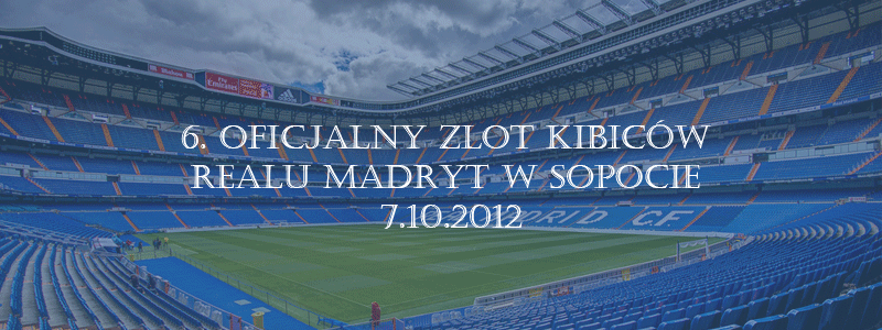 Zlot kibiców Realu Madryt